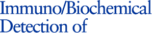 Immuno-Biochemical Detection of