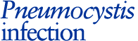 Pneumocystis infections